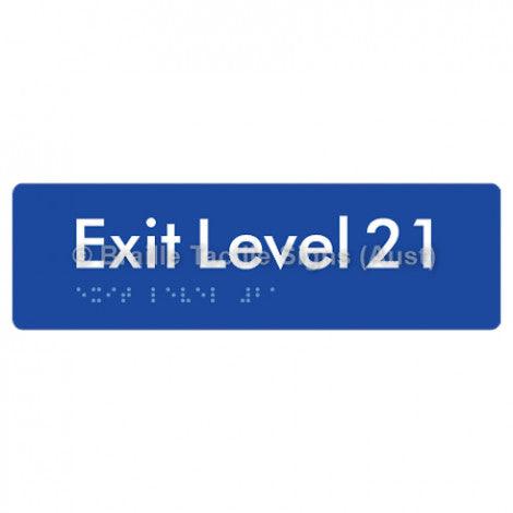 Braille Sign Exit Level 21 - Braille Tactile Signs (Aust) - BTS278-21-blu - Fully Custom Signs - Fast Shipping - High Quality - Australian Made &amp; Owned