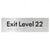 Exit Level 22