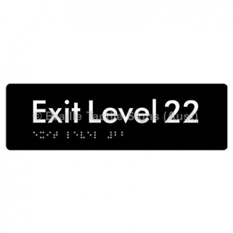 Braille Sign Exit Level 22 - Braille Tactile Signs (Aust) - BTS278-22-blk - Fully Custom Signs - Fast Shipping - High Quality - Australian Made &amp; Owned