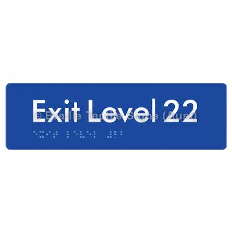 Braille Sign Exit Level 22 - Braille Tactile Signs (Aust) - BTS278-22-blu - Fully Custom Signs - Fast Shipping - High Quality - Australian Made &amp; Owned