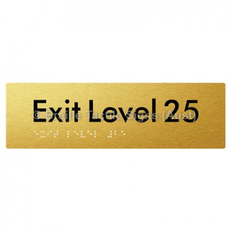 Braille Sign Exit Level 25 - Braille Tactile Signs (Aust) - BTS278-25-aliG - Fully Custom Signs - Fast Shipping - High Quality - Australian Made &amp; Owned