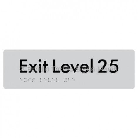 Braille Sign Exit Level 25 - Braille Tactile Signs (Aust) - BTS278-25-slv - Fully Custom Signs - Fast Shipping - High Quality - Australian Made &amp; Owned