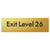 Exit Level 26