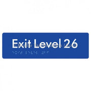 Braille Sign Exit Level 26 - Braille Tactile Signs (Aust) - BTS278-26-blu - Fully Custom Signs - Fast Shipping - High Quality - Australian Made &amp; Owned