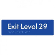 Braille Sign Exit Level 29 - Braille Tactile Signs (Aust) - BTS278-29-blu - Fully Custom Signs - Fast Shipping - High Quality - Australian Made &amp; Owned