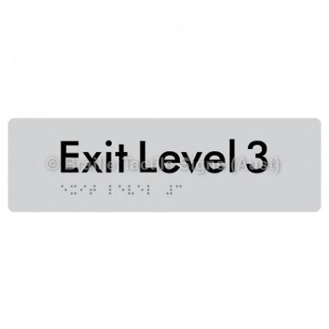 Braille Sign Exit Level 3 - Braille Tactile Signs (Aust) - BTS278-03-slv - Fully Custom Signs - Fast Shipping - High Quality - Australian Made &amp; Owned