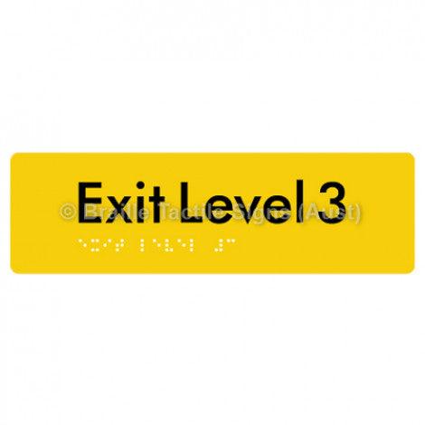 Braille Sign Exit Level 3 - Braille Tactile Signs (Aust) - BTS278-03-yel - Fully Custom Signs - Fast Shipping - High Quality - Australian Made &amp; Owned