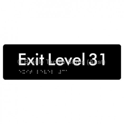 Braille Sign Exit Level 31 - Braille Tactile Signs (Aust) - BTS278-31-blk - Fully Custom Signs - Fast Shipping - High Quality - Australian Made &amp; Owned