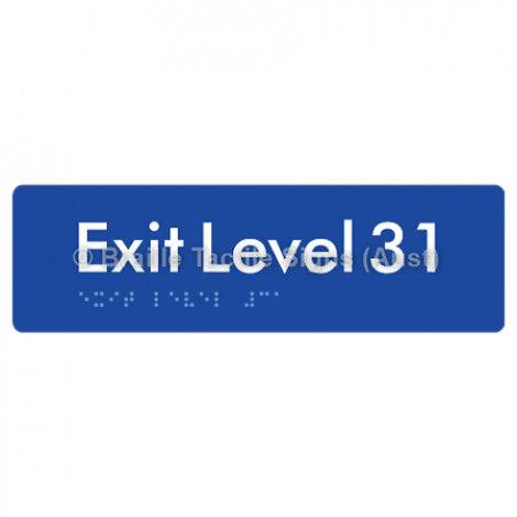 Braille Sign Exit Level 31 - Braille Tactile Signs (Aust) - BTS278-31-blu - Fully Custom Signs - Fast Shipping - High Quality - Australian Made &amp; Owned