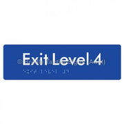 Braille Sign Exit Level 4 - Braille Tactile Signs (Aust) - BTS278-04-blu - Fully Custom Signs - Fast Shipping - High Quality - Australian Made &amp; Owned