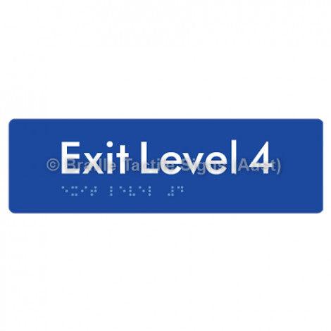 Braille Sign Exit Level 4 - Braille Tactile Signs (Aust) - BTS278-04-blu - Fully Custom Signs - Fast Shipping - High Quality - Australian Made &amp; Owned