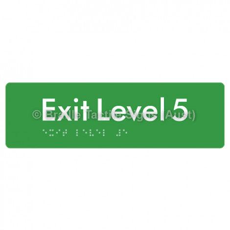 Braille Sign Exit Level 5 - Braille Tactile Signs (Aust) - BTS278-05-grn - Fully Custom Signs - Fast Shipping - High Quality - Australian Made &amp; Owned