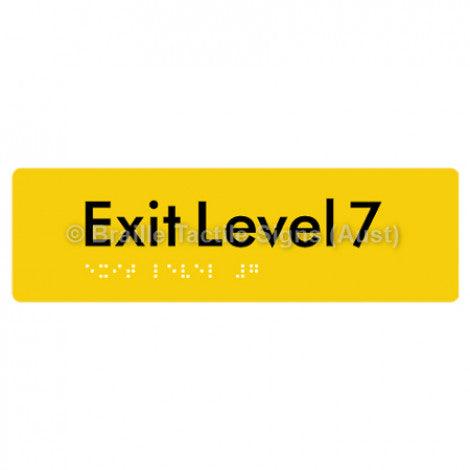 Braille Sign Exit Level 7 - Braille Tactile Signs (Aust) - BTS278-07-yel - Fully Custom Signs - Fast Shipping - High Quality - Australian Made &amp; Owned