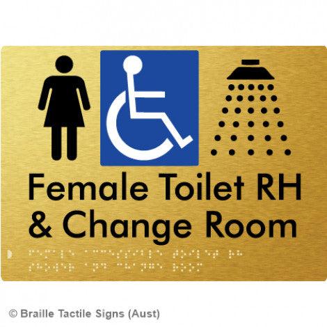 Braille Sign Female Accessible Toilet RH Shower & Change Room - Braille Tactile Signs (Aust) - BTS290RH-aliG - Fully Custom Signs - Fast Shipping - High Quality - Australian Made &amp; Owned