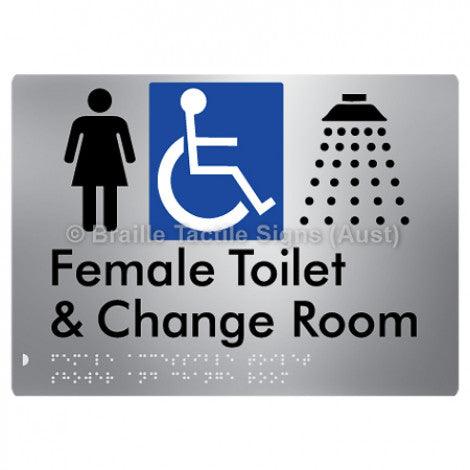 Braille Sign Female Accessible Toilet Shower & Change Room - Braille Tactile Signs (Aust) - BTS290-aliS - Fully Custom Signs - Fast Shipping - High Quality - Australian Made &amp; Owned