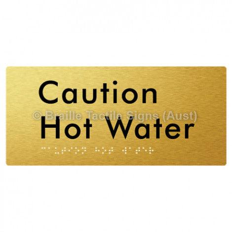 Braille Sign Caution Hot Water - Braille Tactile Signs (Aust) - BTS301-aliG - Fully Custom Signs - Fast Shipping - High Quality - Australian Made &amp; Owned