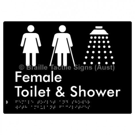 Braille Sign Female Toilet & Shower with Ambulant Facilities - Braille Tactile Signs (Aust) - BTS305-blk - Fully Custom Signs - Fast Shipping - High Quality - Australian Made &amp; Owned