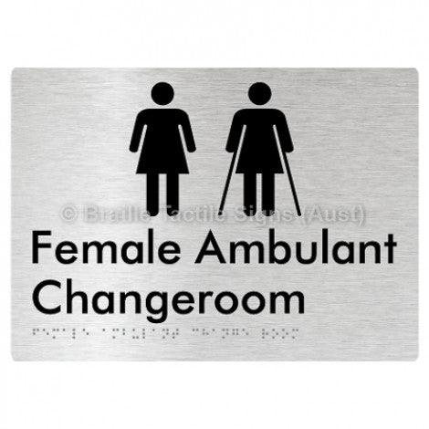 Braille Sign Female Ambulant Changeroom - Braille Tactile Signs (Aust) - BTS313-aliB - Fully Custom Signs - Fast Shipping - High Quality - Australian Made &amp; Owned