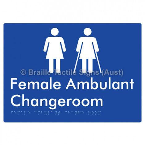 Braille Sign Female Ambulant Changeroom - Braille Tactile Signs (Aust) - BTS313-blu - Fully Custom Signs - Fast Shipping - High Quality - Australian Made &amp; Owned