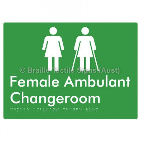 Braille Sign Female Ambulant Changeroom - Braille Tactile Signs (Aust) - BTS313-grn - Fully Custom Signs - Fast Shipping - High Quality - Australian Made &amp; Owned