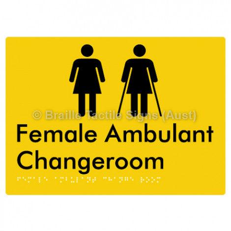 Braille Sign Female Ambulant Changeroom - Braille Tactile Signs (Aust) - BTS313-yel - Fully Custom Signs - Fast Shipping - High Quality - Australian Made &amp; Owned