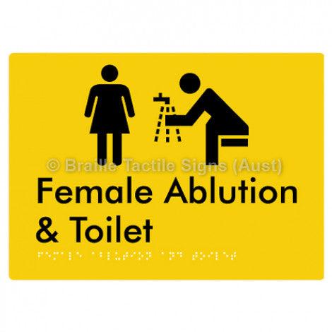 Braille Sign Female Ablution & Toilet - Braille Tactile Signs (Aust) - BTS319-yel - Fully Custom Signs - Fast Shipping - High Quality - Australian Made &amp; Owned