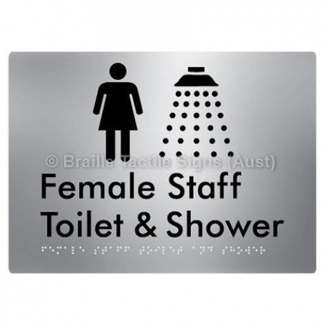 Braille Sign Female Staff Toilet and Shower - Braille Tactile Signs (Aust) - BTS346-aliS - Fully Custom Signs - Fast Shipping - High Quality - Australian Made &amp; Owned