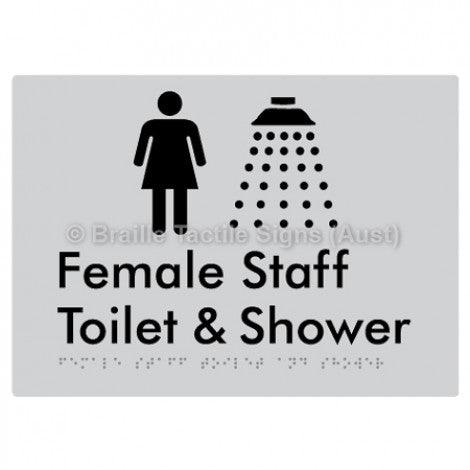 Braille Sign Female Staff Toilet and Shower - Braille Tactile Signs (Aust) - BTS346-slv - Fully Custom Signs - Fast Shipping - High Quality - Australian Made &amp; Owned