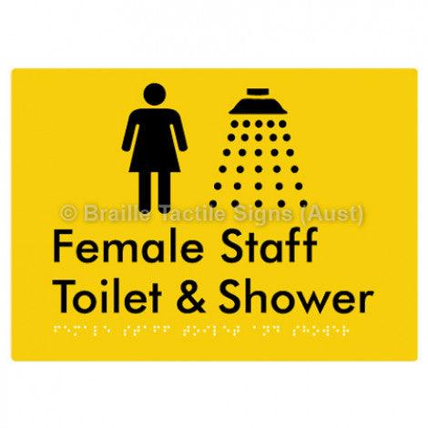 Braille Sign Female Staff Toilet and Shower - Braille Tactile Signs (Aust) - BTS346-yel - Fully Custom Signs - Fast Shipping - High Quality - Australian Made &amp; Owned