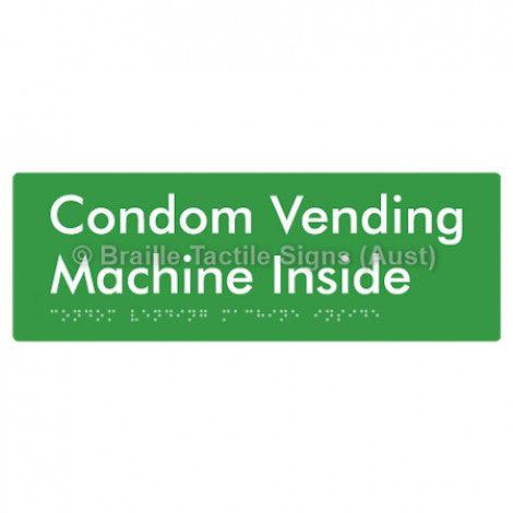 Braille Sign Condom Vending Machine Inside - Braille Tactile Signs (Aust) - BTS361-grn - Fully Custom Signs - Fast Shipping - High Quality - Australian Made &amp; Owned