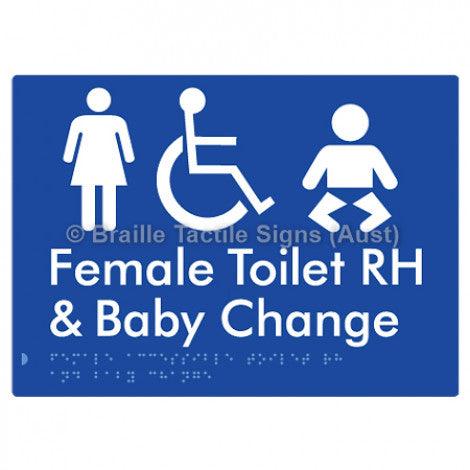 Braille Sign Female Accessible Toilet RH & Baby Change - Braille Tactile Signs (Aust) - BTS372RH-blu - Fully Custom Signs - Fast Shipping - High Quality - Australian Made &amp; Owned