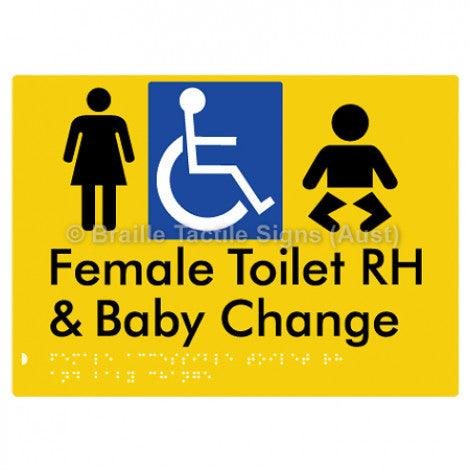 Braille Sign Female Accessible Toilet RH & Baby Change - Braille Tactile Signs (Aust) - BTS372RH-yel - Fully Custom Signs - Fast Shipping - High Quality - Australian Made &amp; Owned