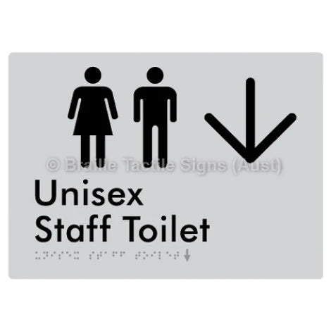 Braille Sign Unisex Staff Toilet w/ Large Arrow: - Braille Tactile Signs (Aust) - BTS42n->D-slv - Fully Custom Signs - Fast Shipping - High Quality - Australian Made &amp; Owned