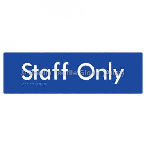 Braille Sign Staff Only - Braille Tactile Signs (Aust) - BTS47-blu - Fully Custom Signs - Fast Shipping - High Quality - Australian Made &amp; Owned