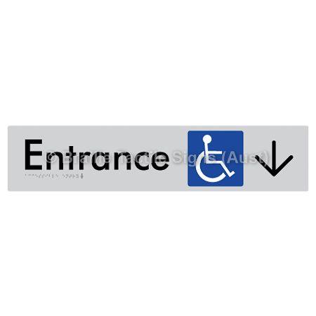 Braille Sign Accessible Entry w/ Large Arrow: - Braille Tactile Signs (Aust) - BTS59->D-slv - Fully Custom Signs - Fast Shipping - High Quality - Australian Made &amp; Owned