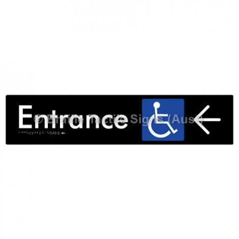 Braille Sign Accessible Entry w/ Large Arrow: - Braille Tactile Signs (Aust) - BTS59->L-blk - Fully Custom Signs - Fast Shipping - High Quality - Australian Made &amp; Owned