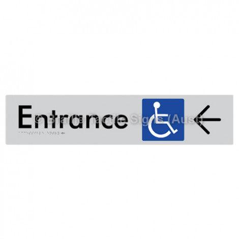Braille Sign Accessible Entry w/ Large Arrow: - Braille Tactile Signs (Aust) - BTS59->L-slv - Fully Custom Signs - Fast Shipping - High Quality - Australian Made &amp; Owned