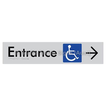 Braille Sign Accessible Entry w/ Large Arrow: - Braille Tactile Signs (Aust) - BTS59->R-slv - Fully Custom Signs - Fast Shipping - High Quality - Australian Made &amp; Owned