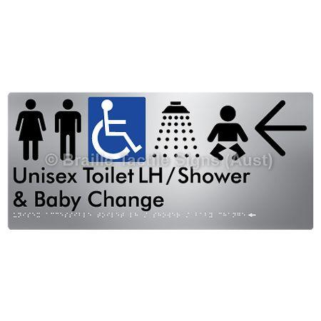 Braille Sign Unisex Accessible Toilet LH / Shower / Baby Change w/ Large Arrow: - Braille Tactile Signs (Aust) - BTS83LHn->L-aliS - Fully Custom Signs - Fast Shipping - High Quality - Australian Made &amp; Owned