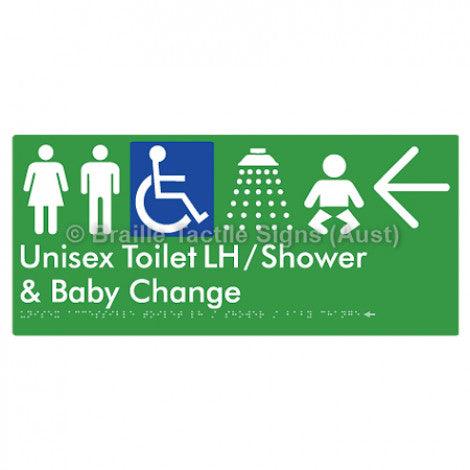 Braille Sign Unisex Accessible Toilet LH / Shower / Baby Change w/ Large Arrow: - Braille Tactile Signs (Aust) - BTS83LHn->L-grn - Fully Custom Signs - Fast Shipping - High Quality - Australian Made &amp; Owned