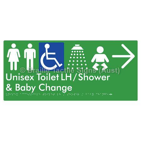 Braille Sign Unisex Accessible Toilet LH / Shower / Baby Change w/ Large Arrow: - Braille Tactile Signs (Aust) - BTS83LHn->R-grn - Fully Custom Signs - Fast Shipping - High Quality - Australian Made &amp; Owned