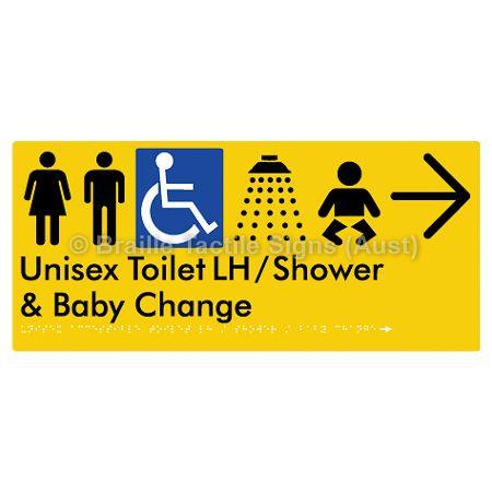 Braille Sign Unisex Accessible Toilet LH / Shower / Baby Change w/ Large Arrow: - Braille Tactile Signs (Aust) - BTS83LHn->R-yel - Fully Custom Signs - Fast Shipping - High Quality - Australian Made &amp; Owned