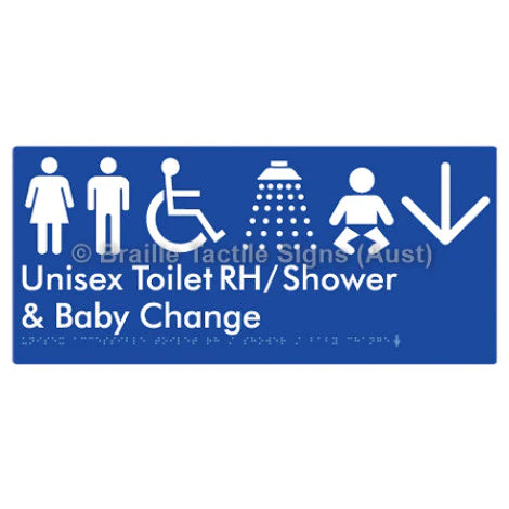 Braille Sign Unisex Accessible Toilet RH / Shower / Baby Change w/ Large Arrow: - Braille Tactile Signs (Aust) - BTS83RHn->D-blu - Fully Custom Signs - Fast Shipping - High Quality - Australian Made &amp; Owned