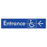 Braille Sign Accessible Entry with Large Arrow - Braille Tactile Signs Aust. - BTS59->L-blu - Custom Signs - Fast Shipping - High Quality - Australian Made &amp; Owned