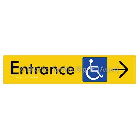 Braille Sign Accessible Entry with Large Arrow - Braille Tactile Signs Aust. - BTS59->R-yel - Custom Signs - Fast Shipping - High Quality - Australian Made &amp; Owned