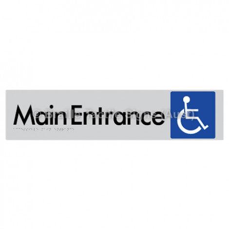 Braille Sign Accessible Main Entrance - Braille Tactile Signs Aust. - BTS263-slv - Custom Signs - Fast Shipping - High Quality - Australian Made &amp; Owned