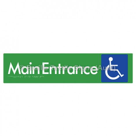 Braille Sign Accessible Main Entrance - Braille Tactile Signs Aust. - BTS263-grn - Custom Signs - Fast Shipping - High Quality - Australian Made &amp; Owned