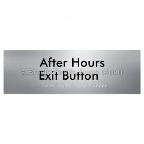 Braille Sign After Hours Exit Button - Braille Tactile Signs Aust. - BTS187-aliS - Custom Signs - Fast Shipping - High Quality - Australian Made &amp; Owned