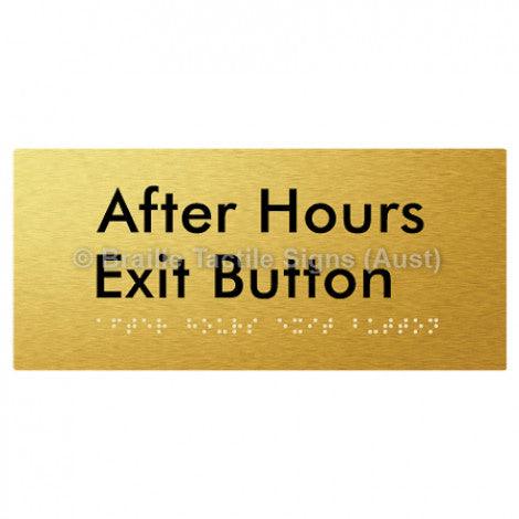 Braille Sign After Hours Exit Button - Braille Tactile Signs Aust. - BTS187-aliG - Custom Signs - Fast Shipping - High Quality - Australian Made &amp; Owned