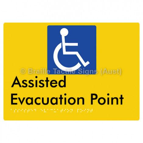 Braille Sign Assisted Evacuation Point - Braille Tactile Signs Aust. - BTS240-yel - Custom Signs - Fast Shipping - High Quality - Australian Made &amp; Owned